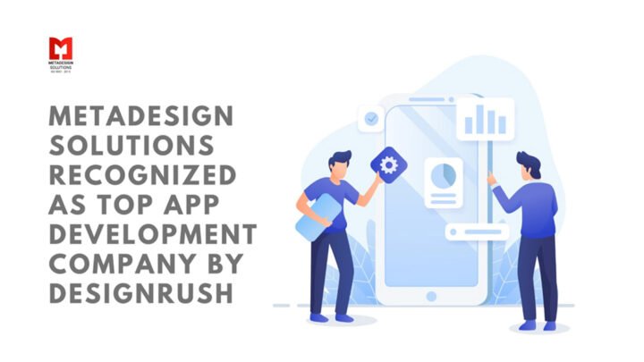 MetaDesign Solutions Recognized as Top App Development Company by DesignRush