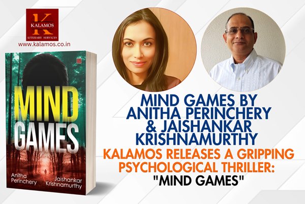 Kalamos releases a gripping Psychological Thriller: “Mind Games” By Jaishankar Krishnamurthy & Anitha Perinchery