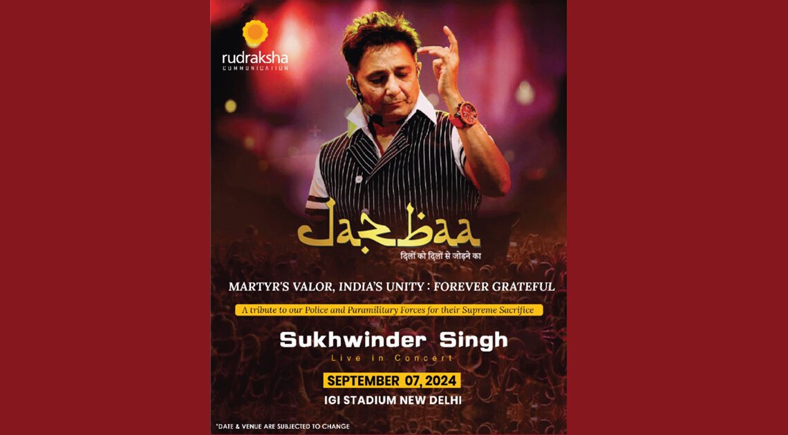 Rockstar Sukhwinder’s Live Concert Jazbaa “दिलो को दिलो से जोड़ने का”on September 7th, 2024 at  KD Jadhav Hall, Indira Gandhi Stadium in Delhi