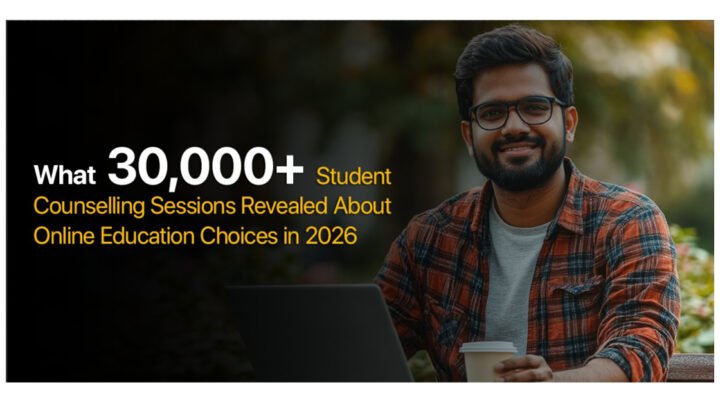 What 30,000+ Student Counselling Sessions Revealed About Online Education Choices in 2026